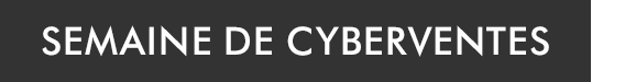 Semaine de Cyberventes