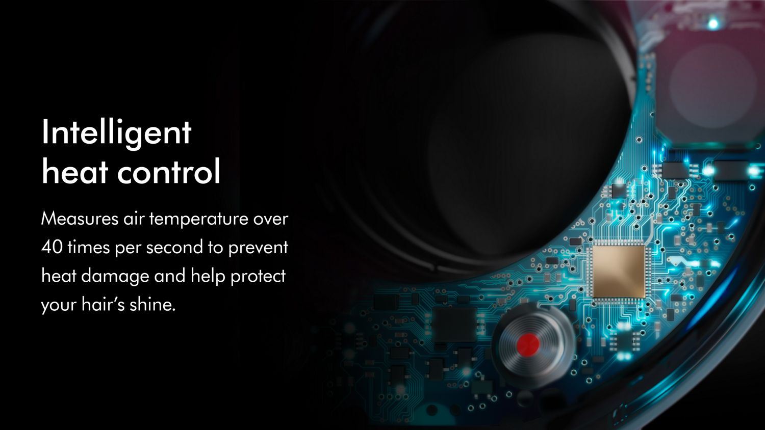 The Intelligent heat control technology inside the Dyson Supersonic hair dryer.