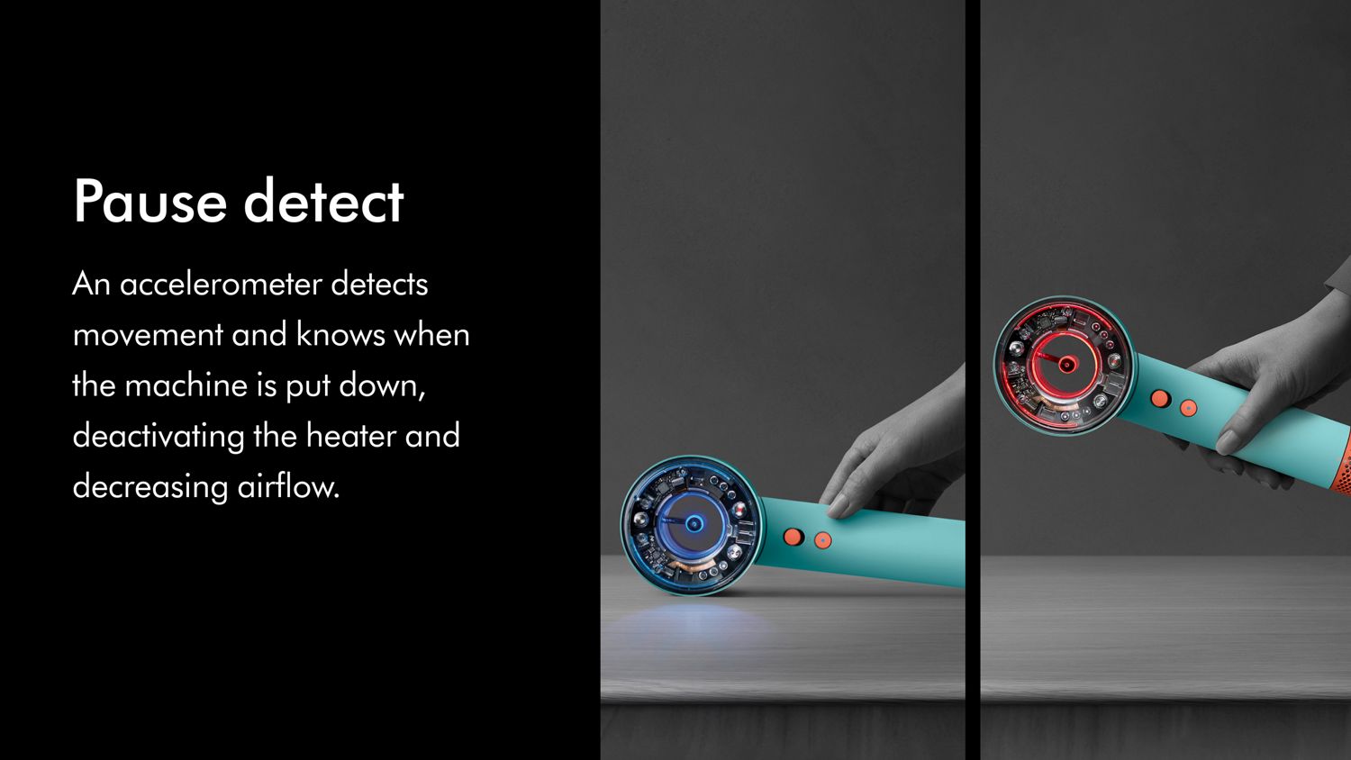 The Dyson Supersonic Nural hair dryer automatically re-activates after being picked up.