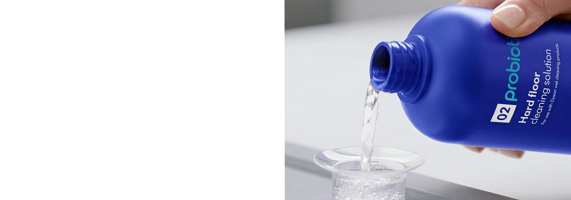 Probiotyczny płyn do czyszczenia podłóg Dyson 02 Probiotic wlany do miarki.