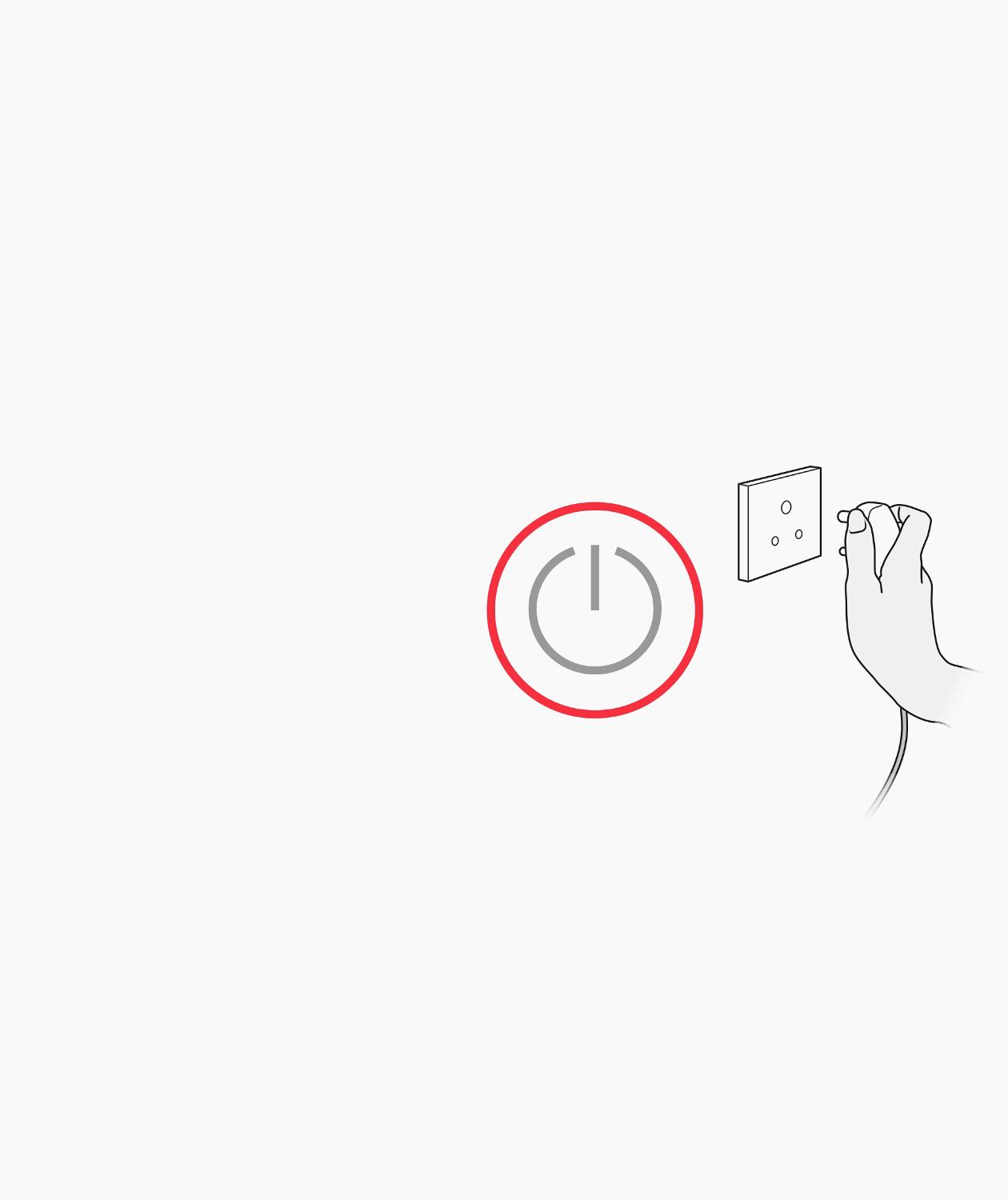 Illustration of hand plugging power cord into mains. An on switch in red is beside the image.